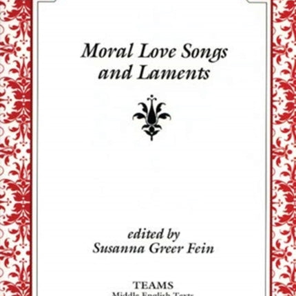 Moral Love Songs and Laments