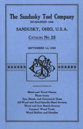 Sandusky Tool Co. 1925 Catalog: Catalog No. 25,