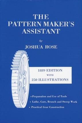 The Pattern Maker's Assistant: Lathe Work, Branch