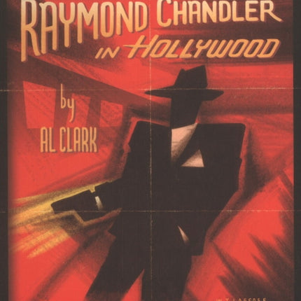 Raymond Chandler in Hollywood