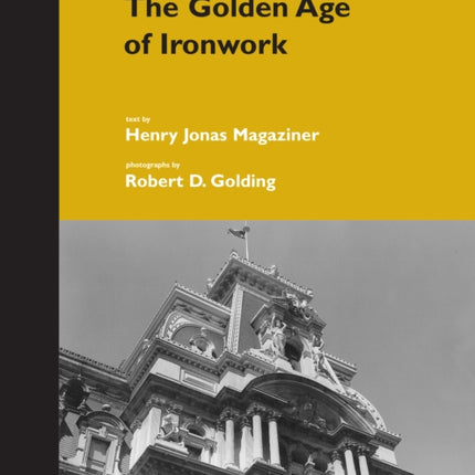 The Golden Age of Ironwork