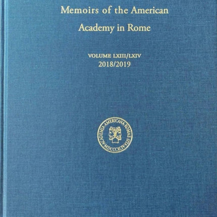 Memoirs of the American Academy in Rome, Volume 63/64