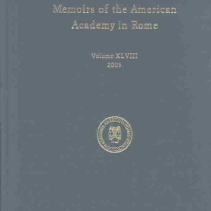 Memoirs of the American Academy in Rome, Volume