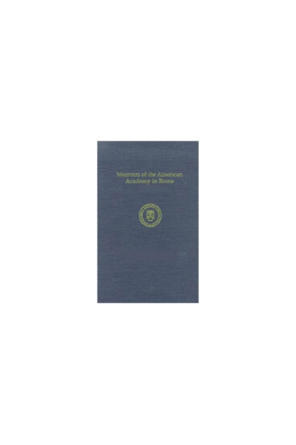 Memoirs of the American Academy in Rome: Volume