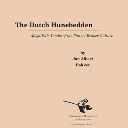 The Dutch Hunebedden: Megalithic Tombs of the Funnel Beaker Culture