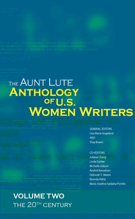 The Aunt Lute Anthology of U.S. Women Writers,