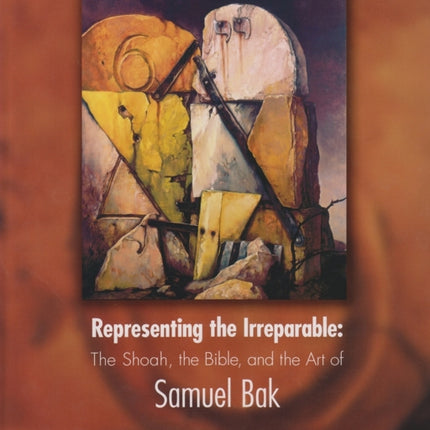 Representing the Irreparable: The Shoah, the