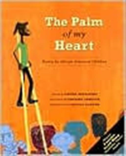 Palm Of My Heart: Poetry by African American Children