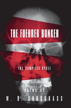 The Fuehrer Bunker: The Complete Cycle: The