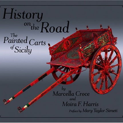 History on the Road: The Painted Carts of Sicily
