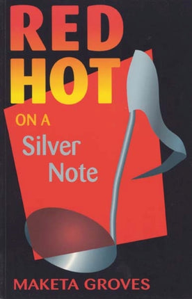 Red Hot On A Silver Note