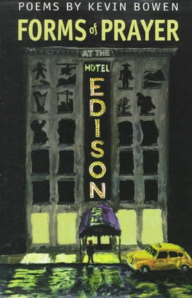Forms of Prayer At The Hotel Edison
