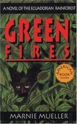Green Fires: Assault on Eden: A Novel of the