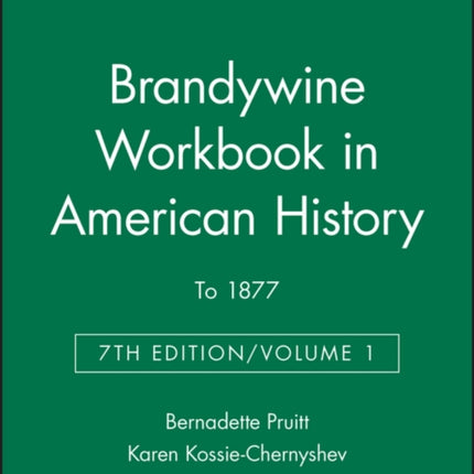 Brandywine Workbook in American History, Volume I: To 1877