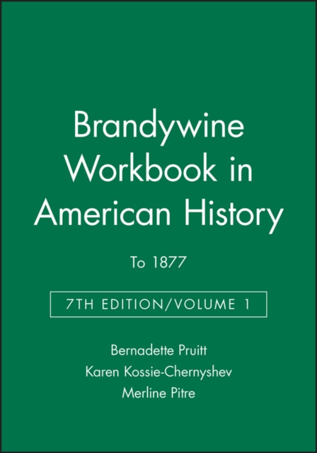 Brandywine Workbook in American History, Volume I: To 1877