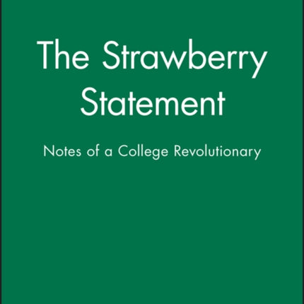 The Strawberry Statement: Notes of a College Revolutionary