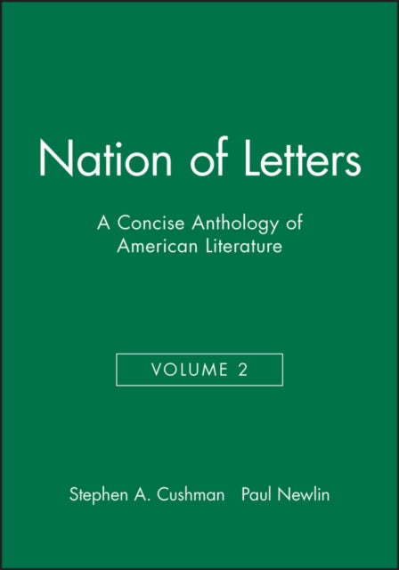 Nation of Letters: A Concise Anthology of American Literature