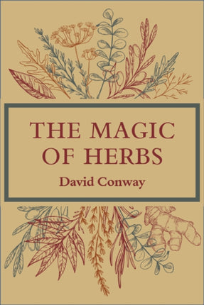 The Magic of Herbs