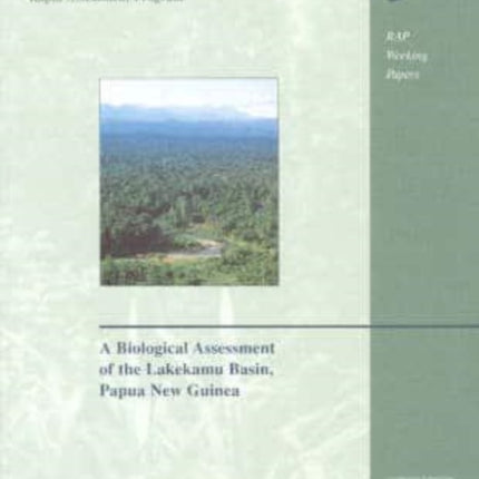 A Biological Assessment of the Lakekamu Basin,