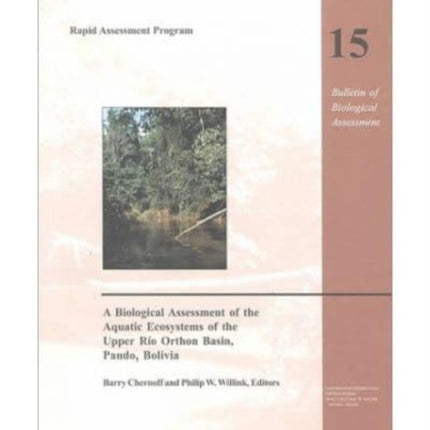A Biological Assessment of the Aquatic Ecosystems