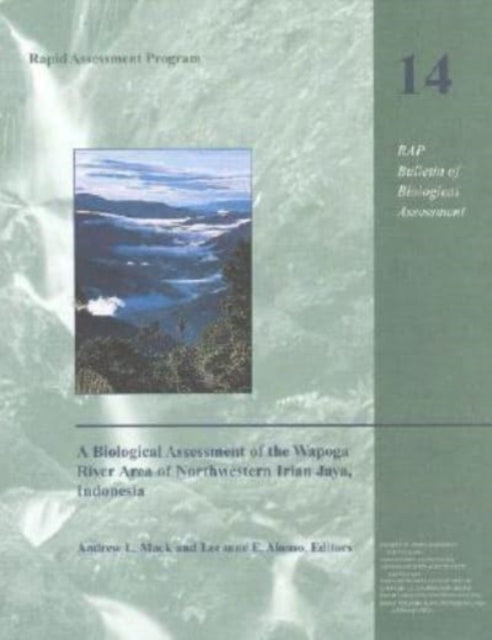 A Biological Assessment of the Wapoga River Area