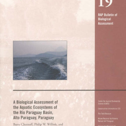 A Biological Assessment of the Aquatic Ecosystems