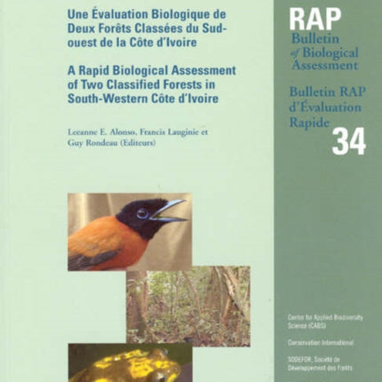 A Rapid Biological Assessment of Two Classified Forests in South-Western Côte d'Ivoire