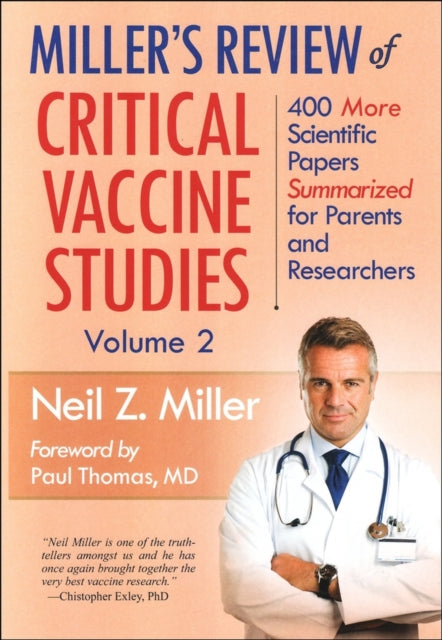 Millers Review of Critical Vaccine Studies Volume