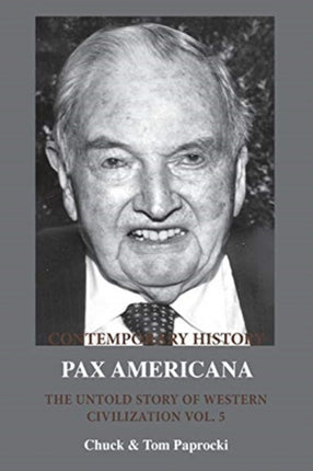The Untold Story of Western Civilization Vol. 5: