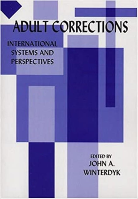 Adult Corrections: International Systems and