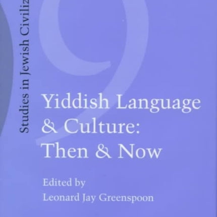 Yiddish Language and Culture: Then and Now.