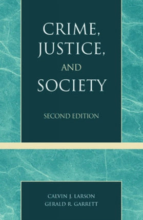 Crime, Justice, and Society