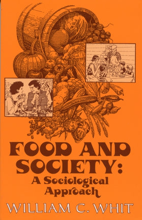 Food and Society: A Sociological Approach