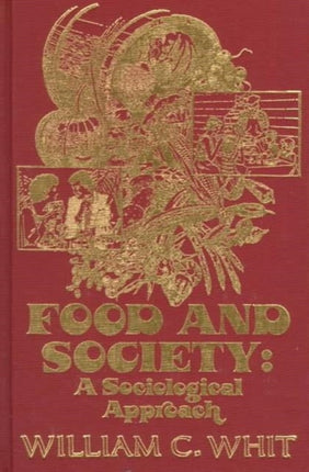 Food and Society: A Sociological Approach