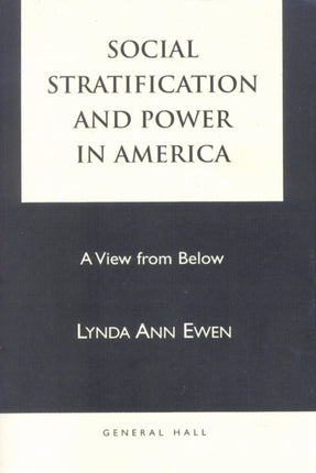 Social Stratification and Power in America: A