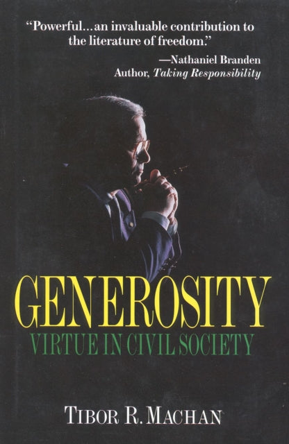 Generosity: Virtue in the Civil Society