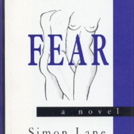 Fear: A Novel