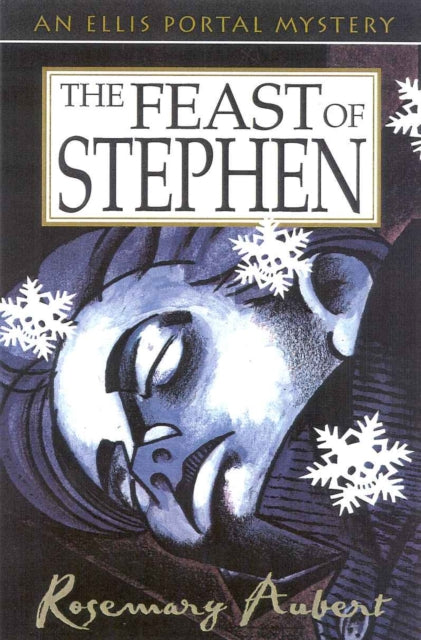 The Feast of Stephen: An Ellis Portal Mystery