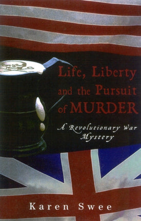 Life, Liberty and the Pursuit of Murder: A