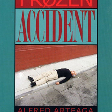 Frozen Accident: Poems