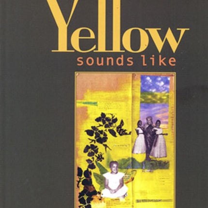 What Yellow Sounds Like