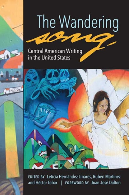 The Wandering Song: Central American Writing in
