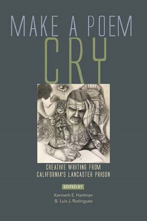 Make a Poem Cry: Creative Writing from