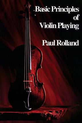 Basic Principles of Violin Playing