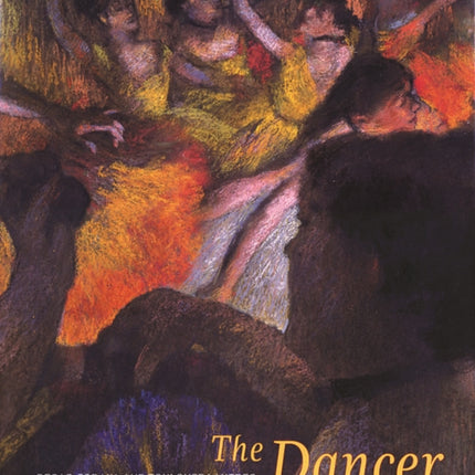 The Dancer: Degas, Forain, Toulouse-Lautrec