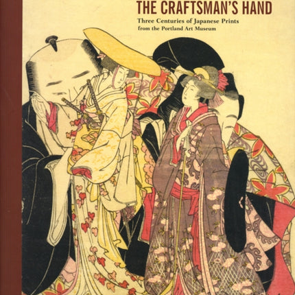 The Artist's Touch, The Craftsman's Hand