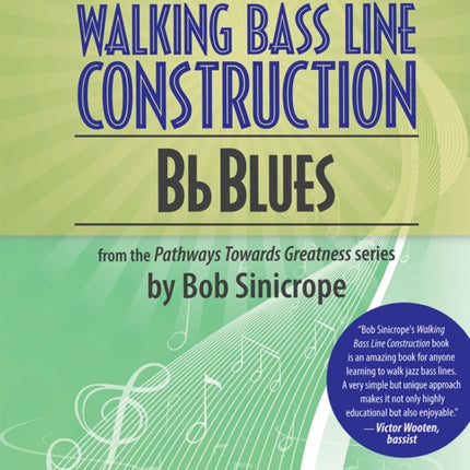 Walking Bass Line Construction Bb Blues