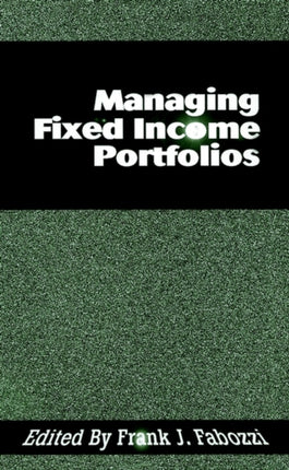 Managing Fixed Income Portfolios