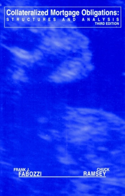 Collateralized Mortgage Obligations: Structures and Analysis