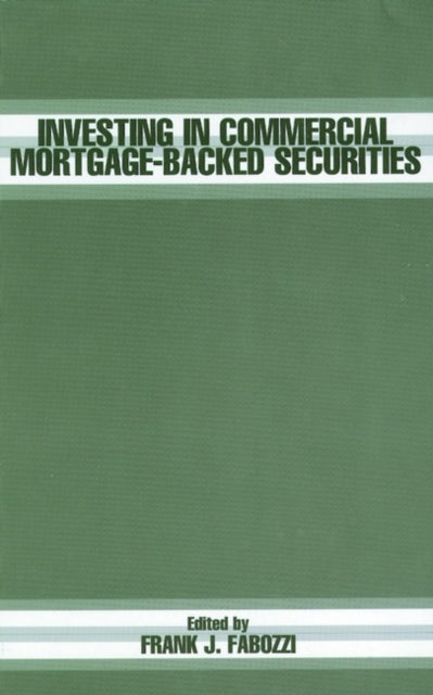 Investing in Commercial Mortgage-Backed Securities